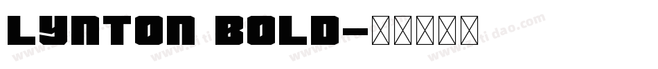 Lynton Bold字体转换